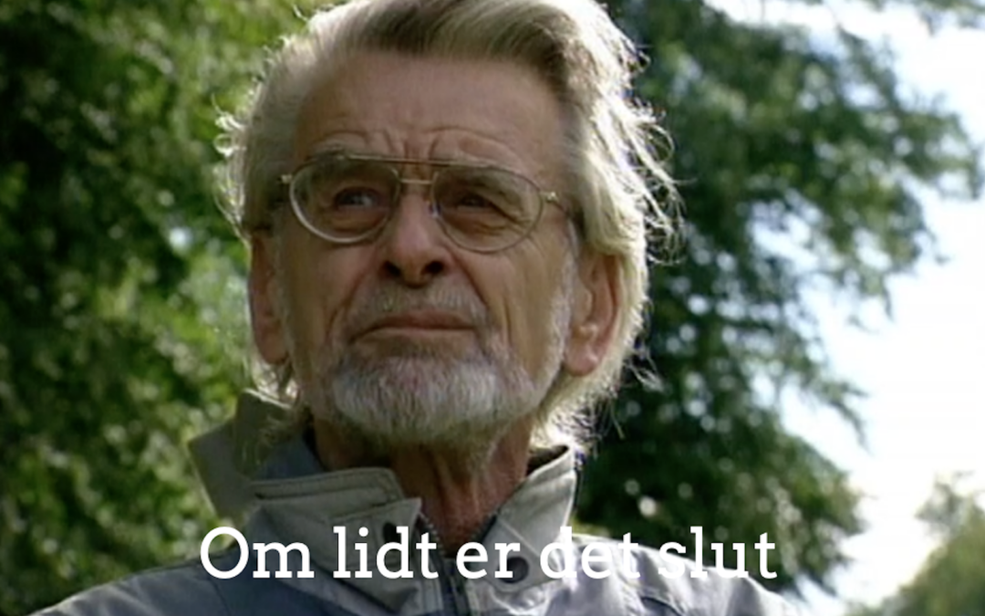 Om lidt er det slut